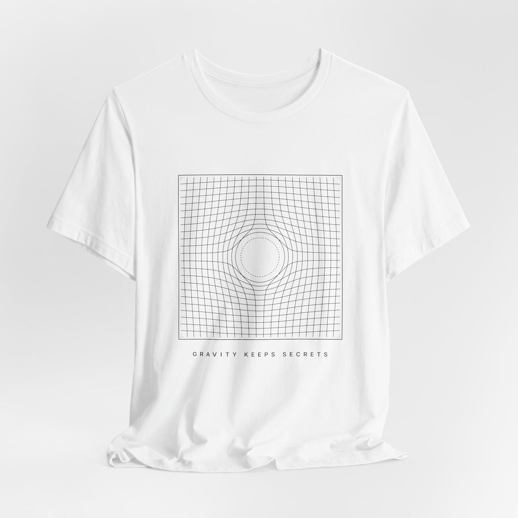 Gravity Keeps Secrets Tee