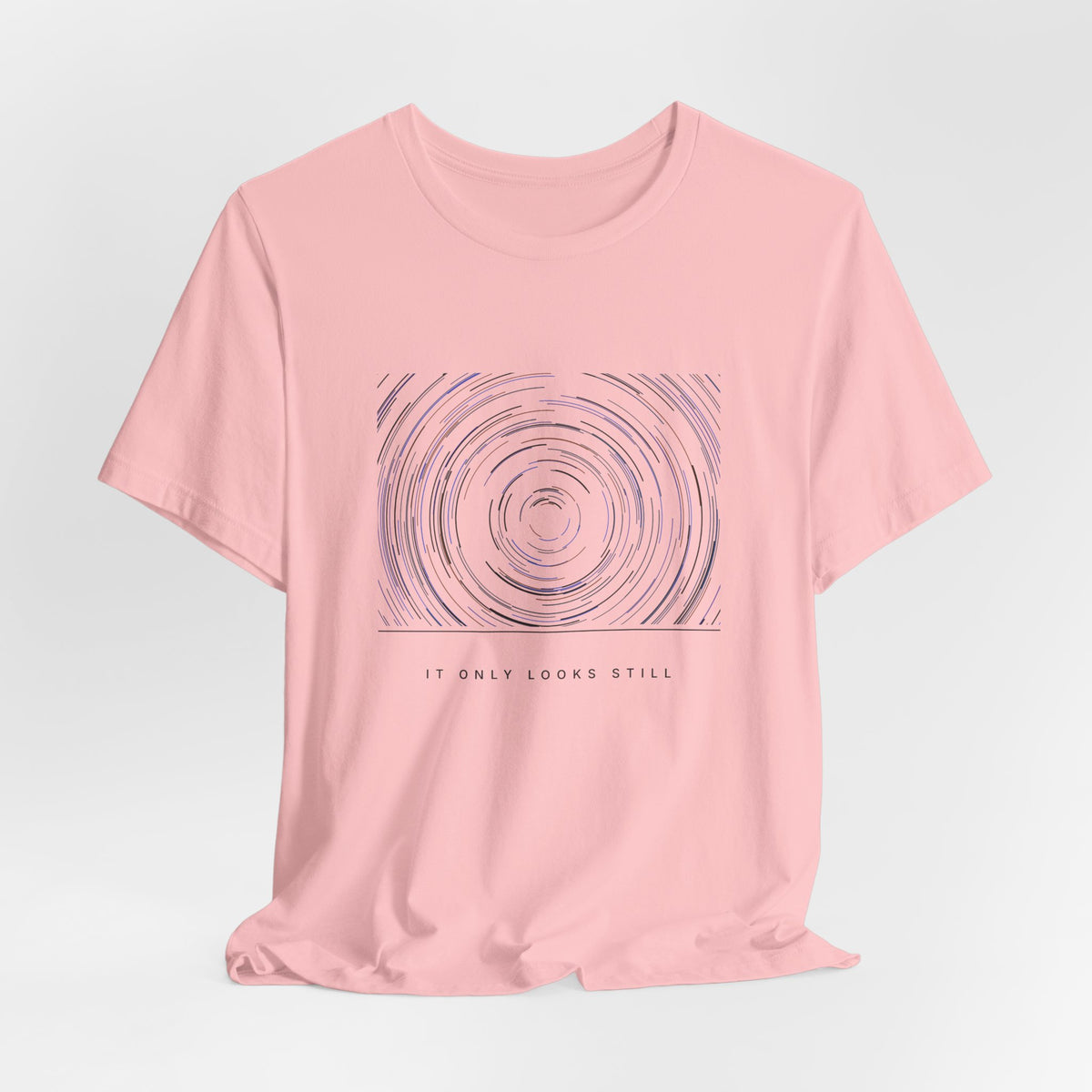 It Only Looks Still Tee