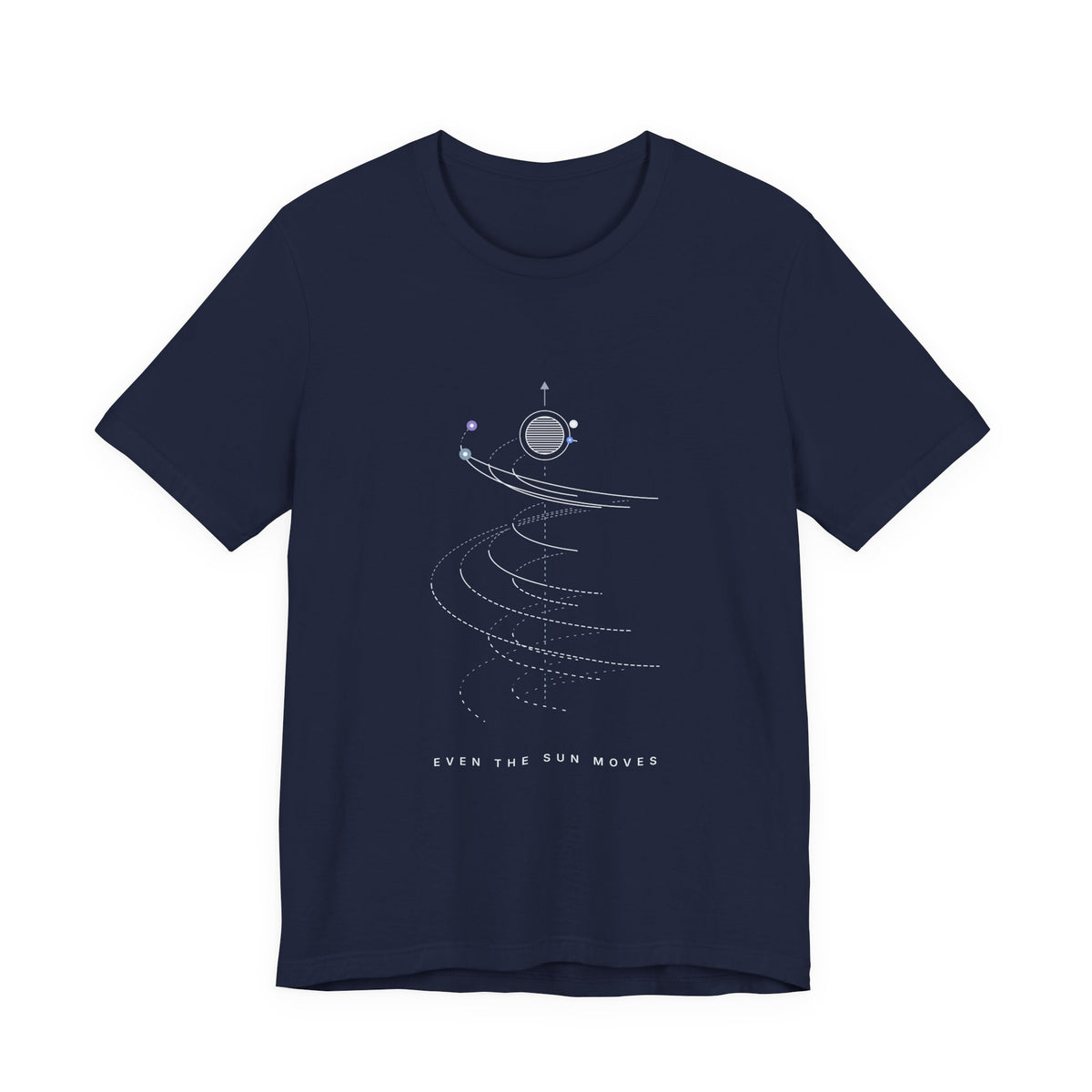 Even The Sun Moves Tee