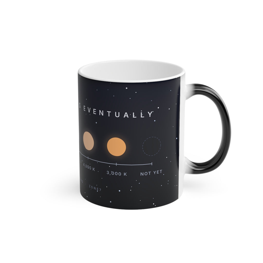 Everything Cools Eventually Magic Mug