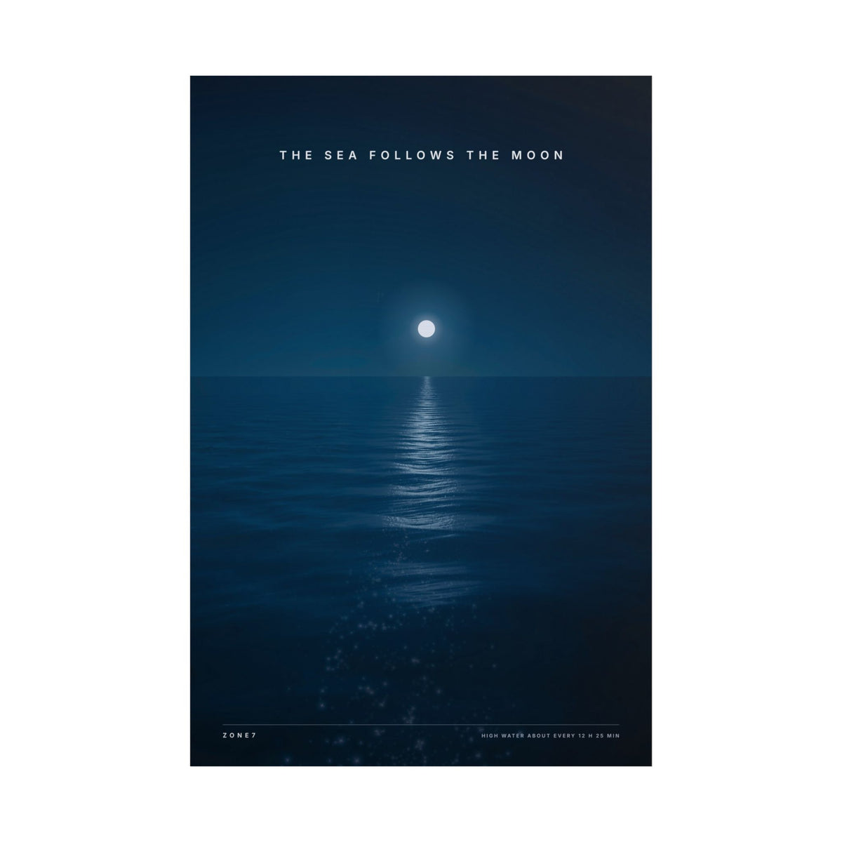 The Sea Follows The Moon Poster