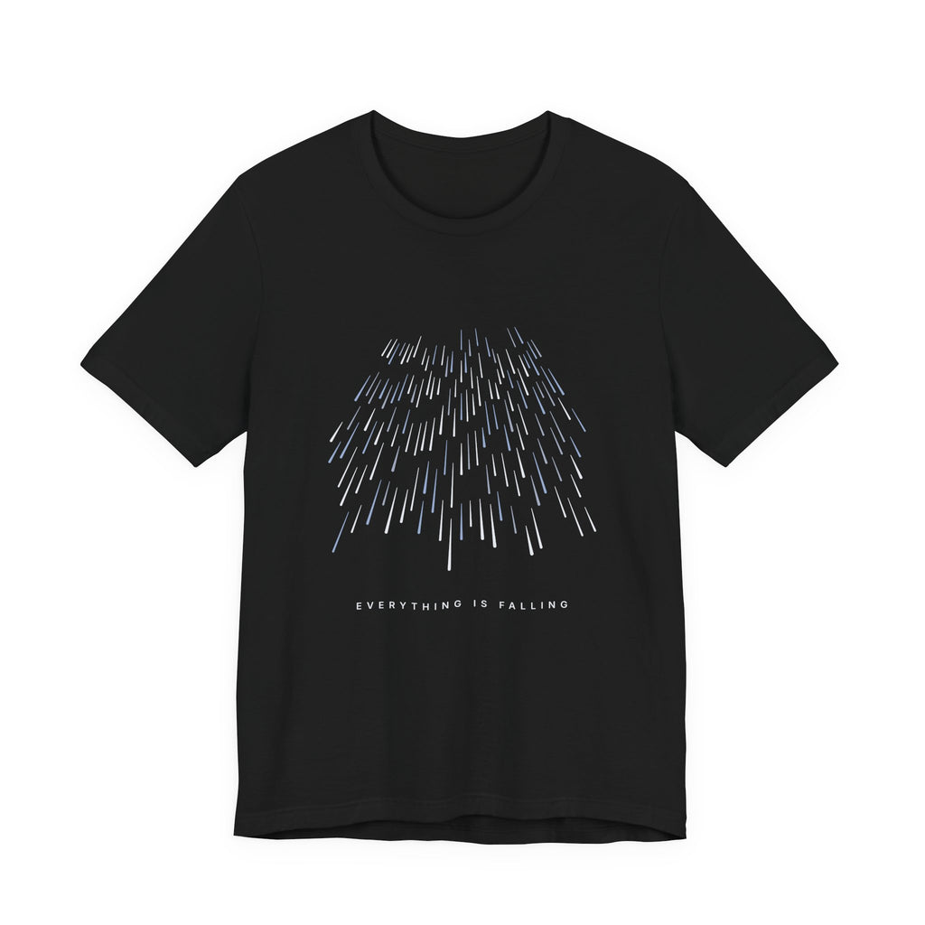 Everything Is Falling Tee