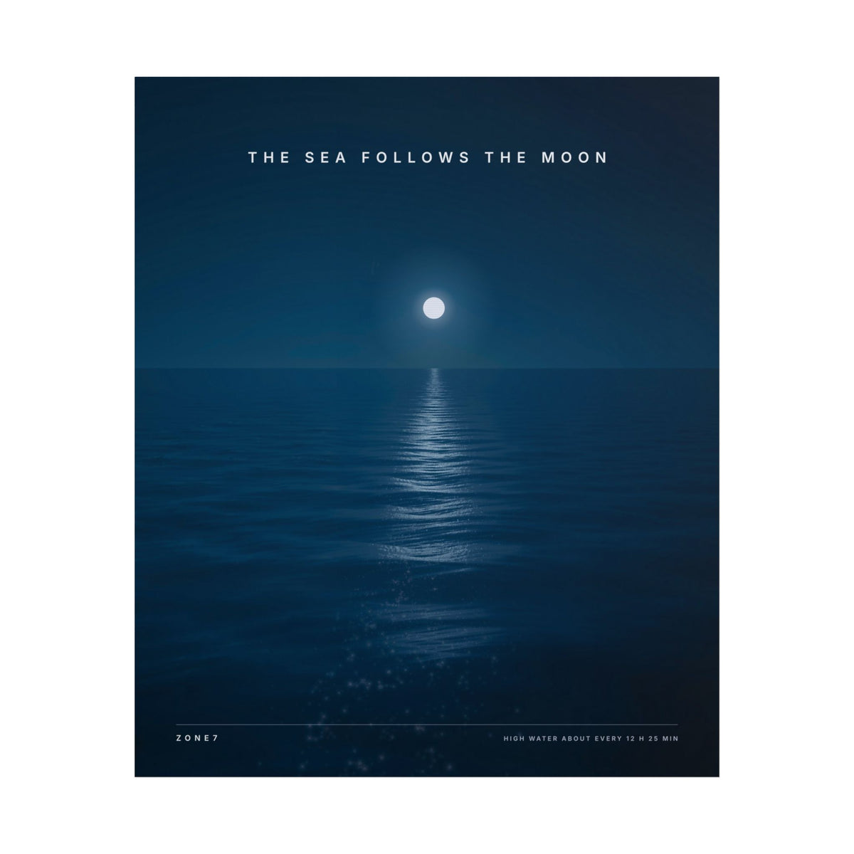 The Sea Follows The Moon Poster