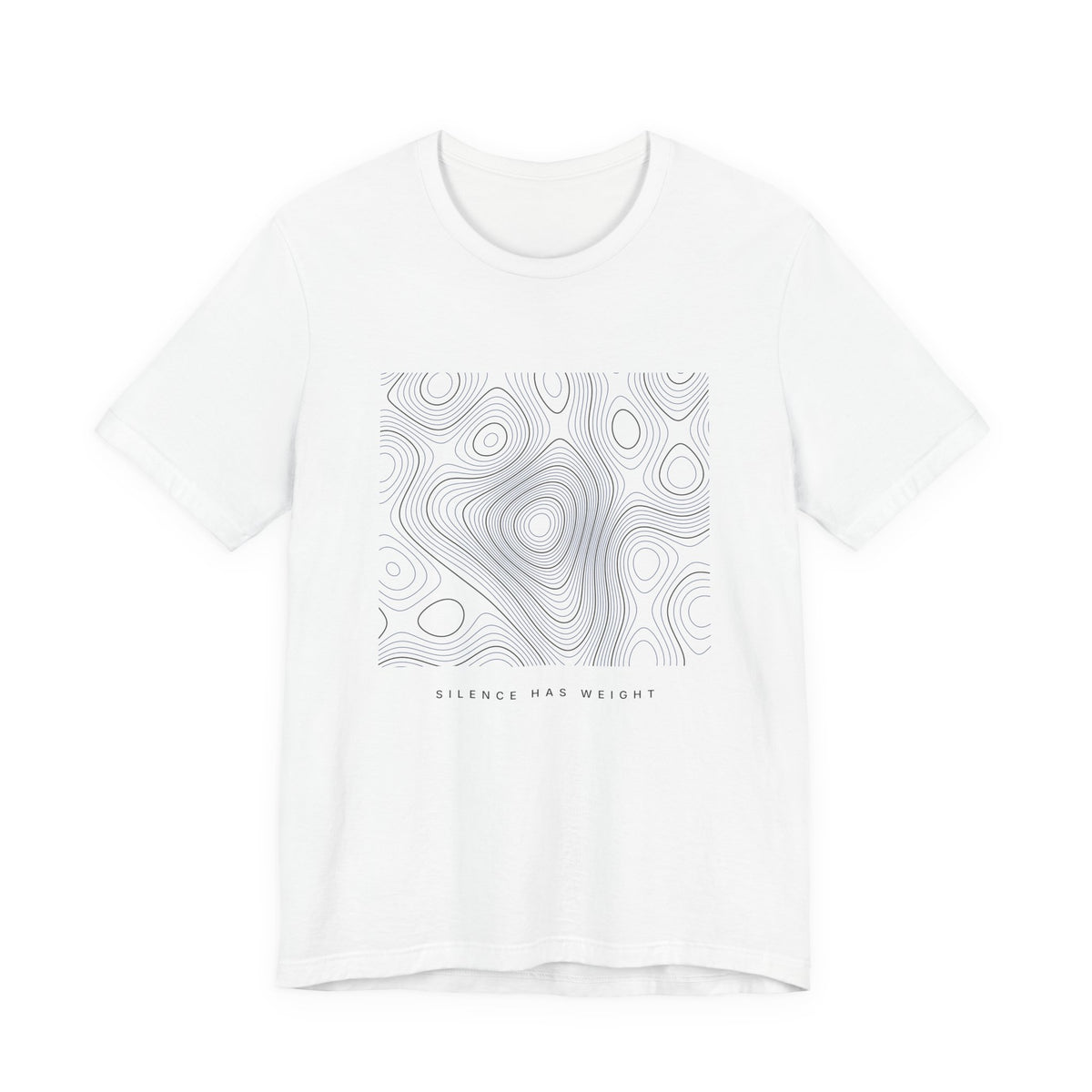 Silence Has Weight Tee